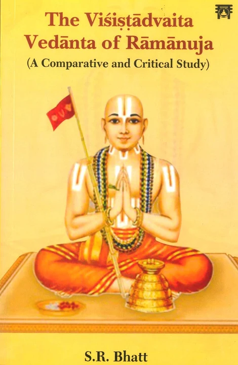 VISISTADVAITA VEDANTA OF RAMANUJA